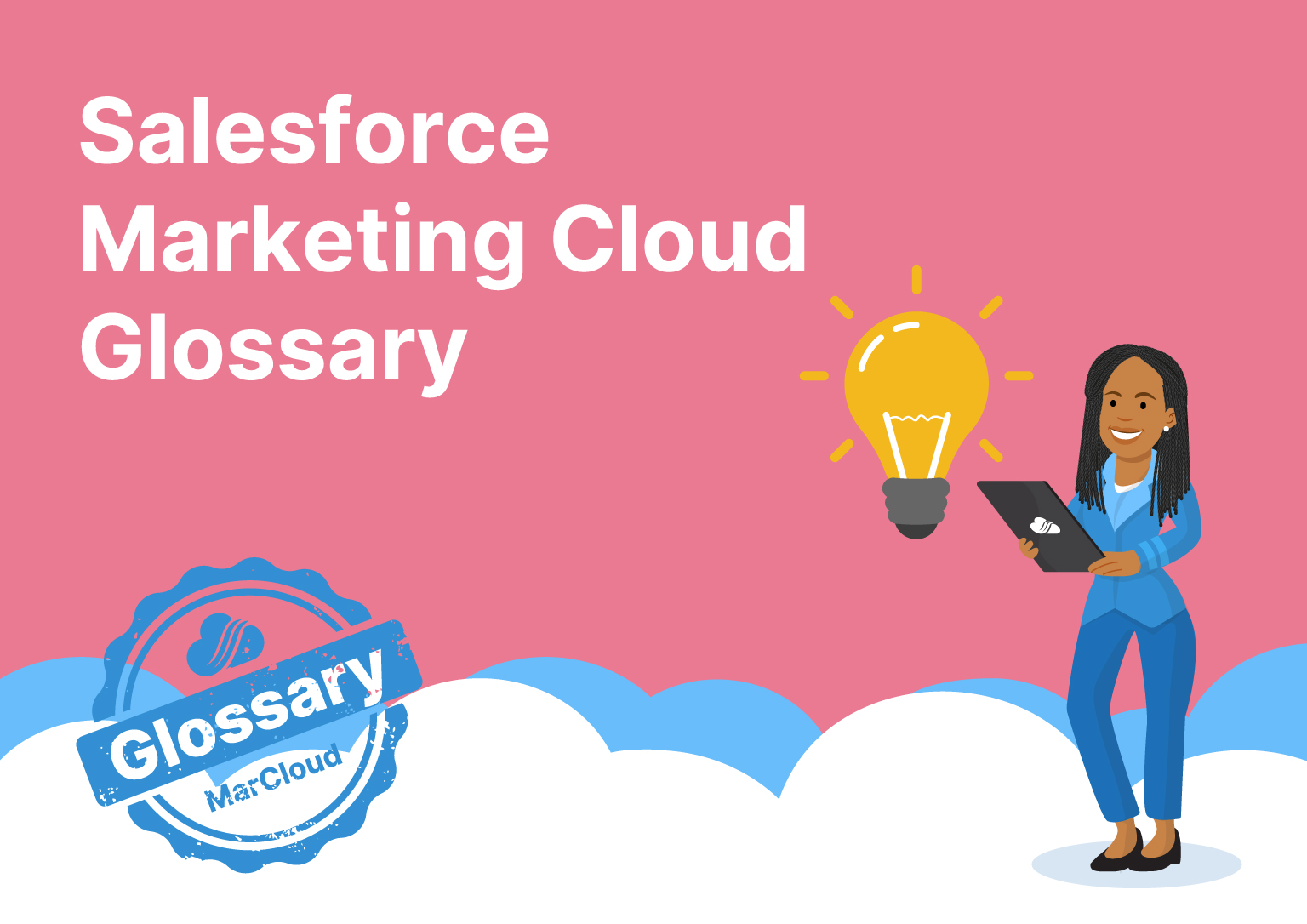 Marketing Cloud Glossary